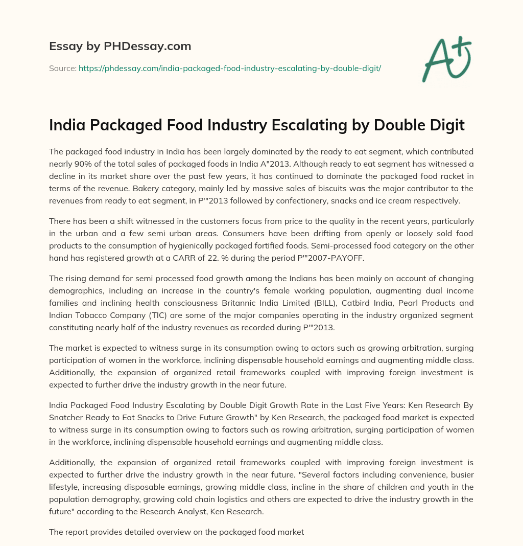 India Packaged Food Industry Escalating by Double Digit essay