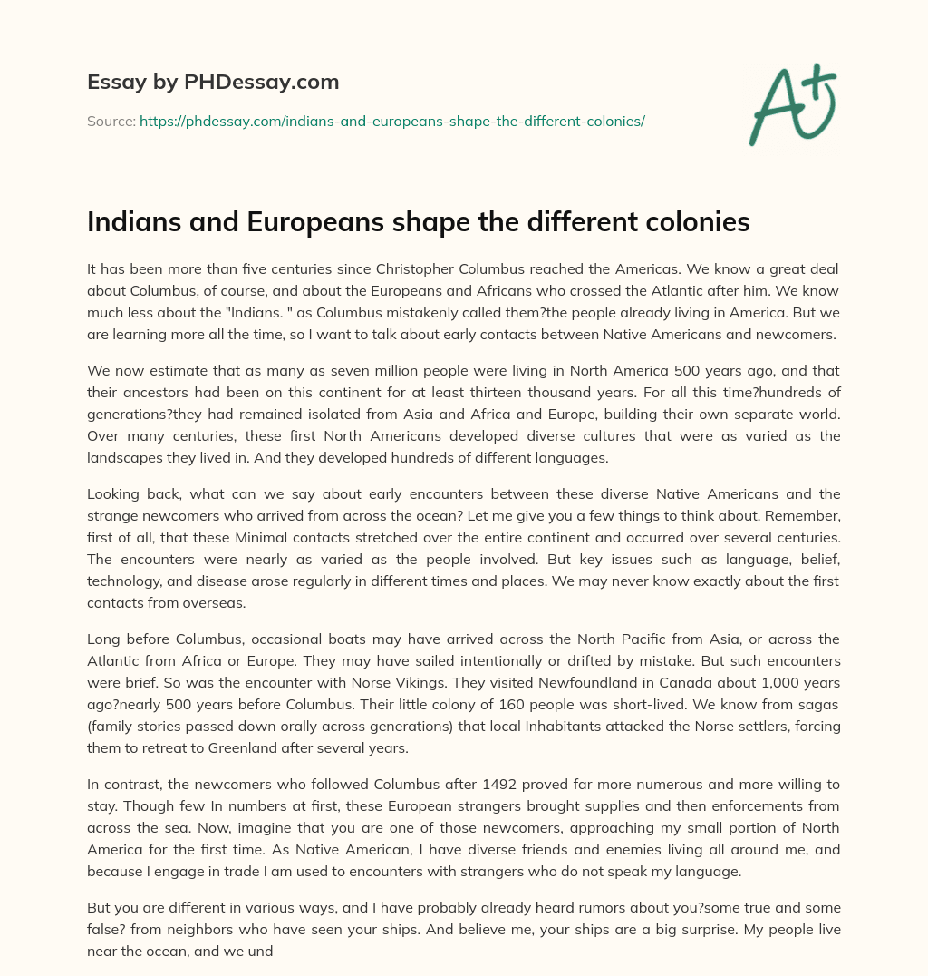Indians and Europeans shape the different colonies essay