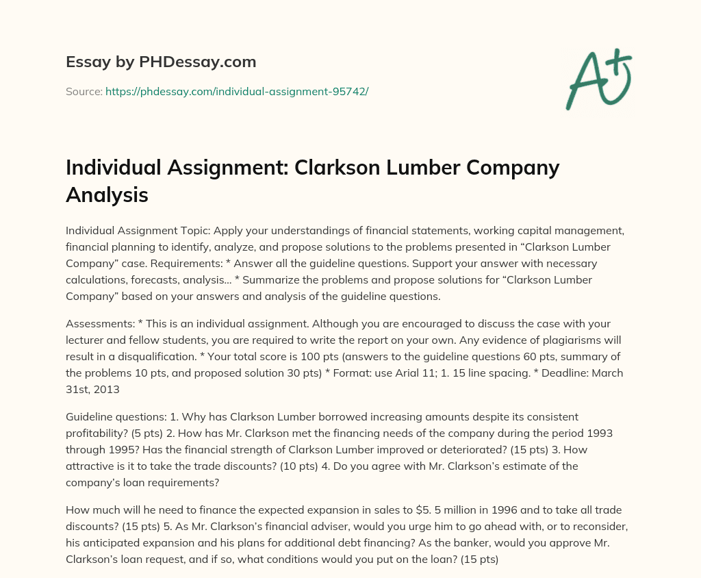 Individual Assignment: Clarkson Lumber Company Analysis essay