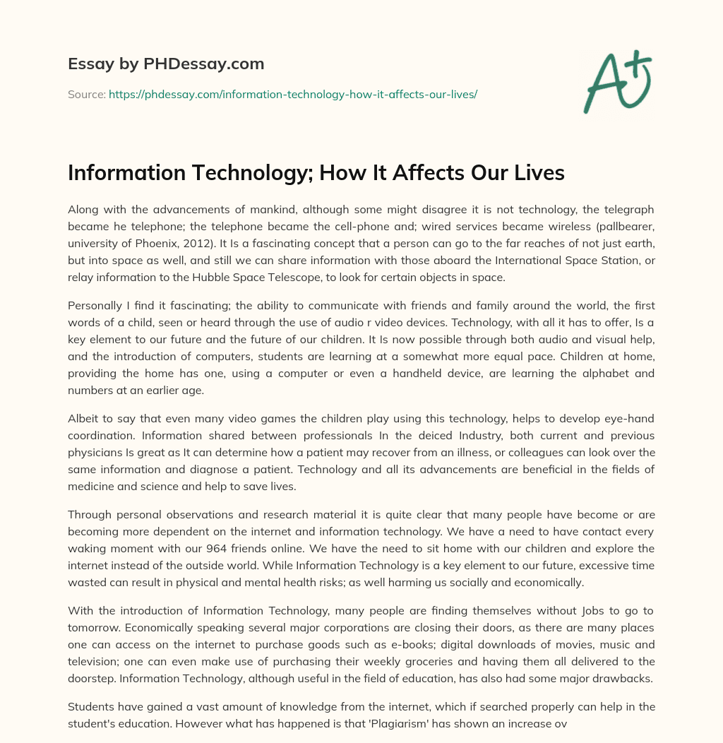 Information Technology; How It Affects Our Lives essay