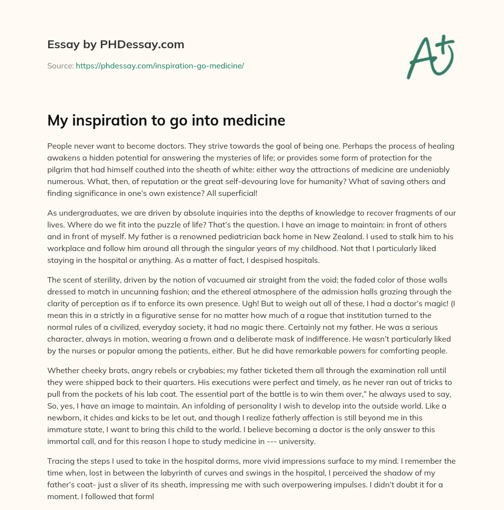 My inspiration to go into medicine essay