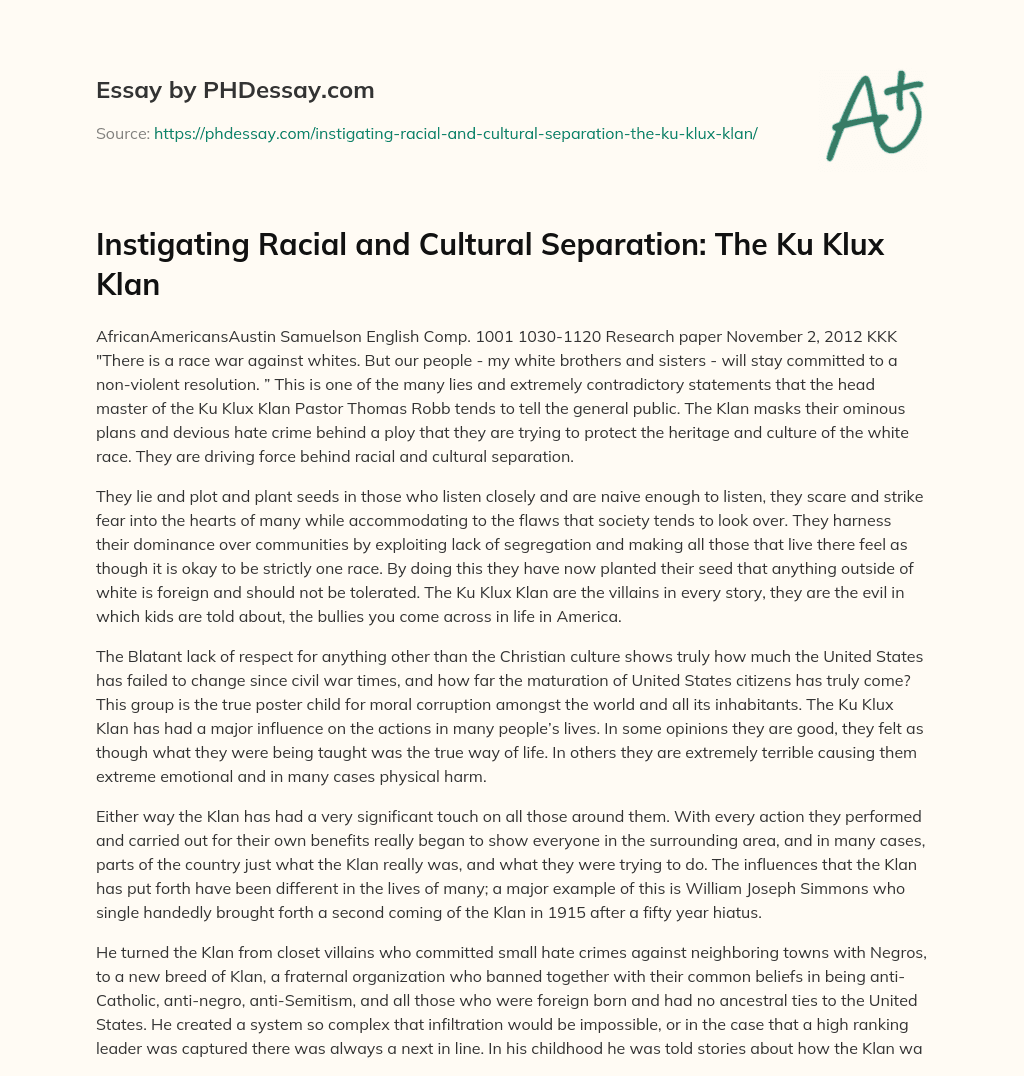 Instigating Racial and Cultural Separation: The Ku Klux Klan essay