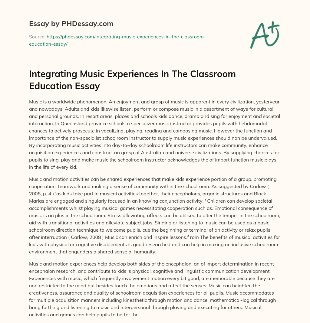 Integrating Music Experiences In The Classroom Education Essay essay