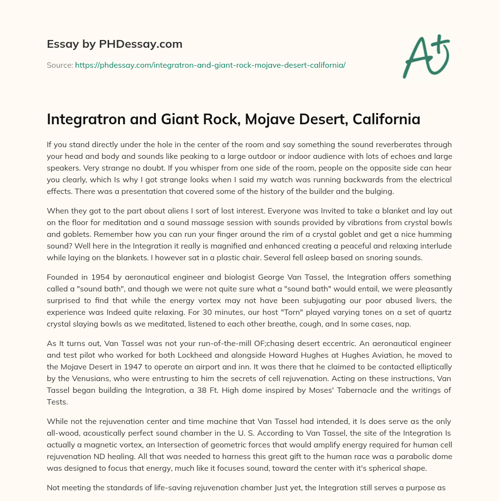 Integratron and Giant Rock, Mojave Desert, California essay