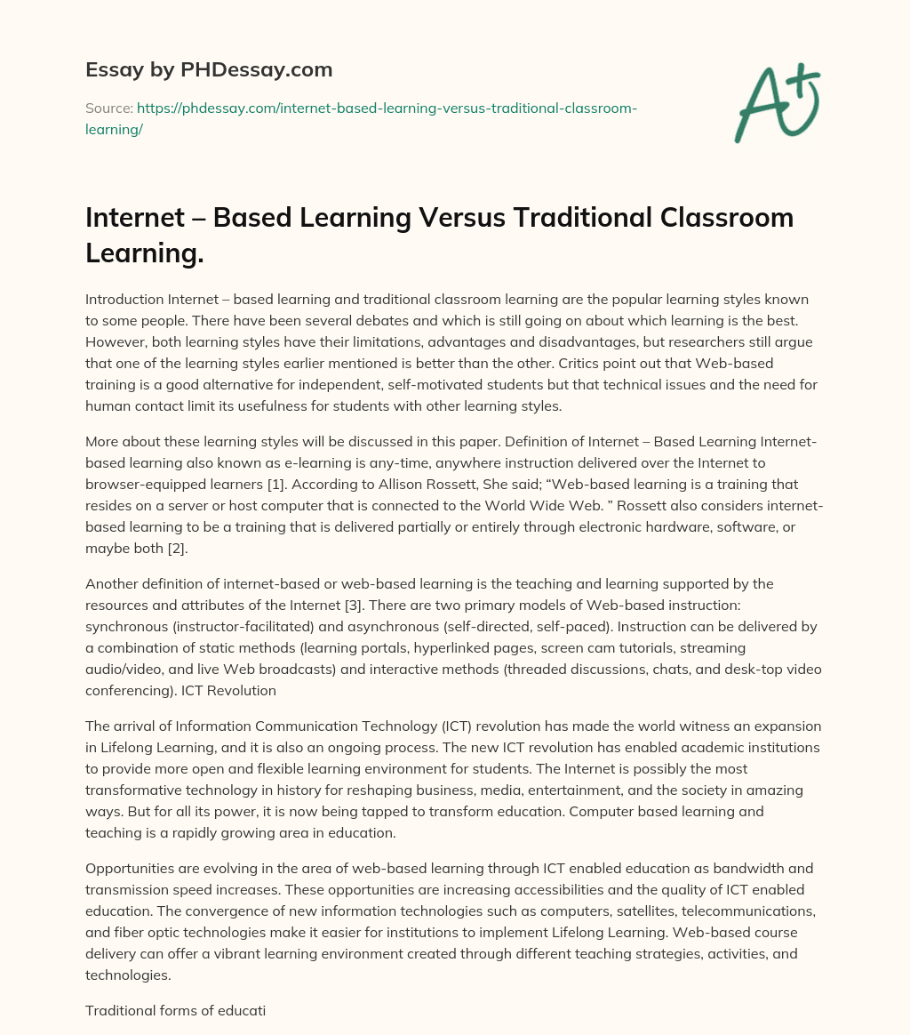 Internet – Based Learning Versus Traditional Classroom Learning. essay