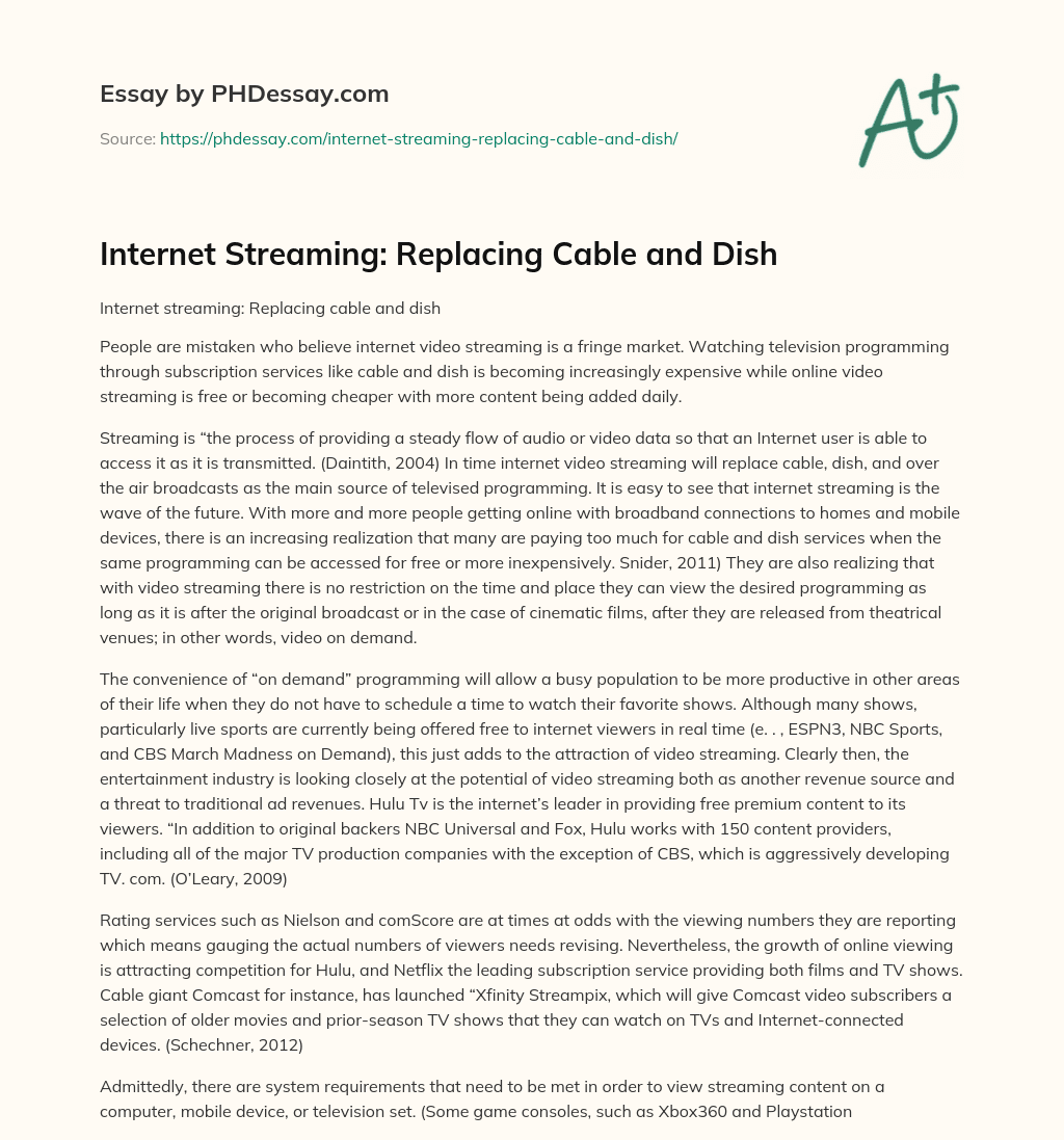 Internet Streaming: Replacing Cable and Dish essay