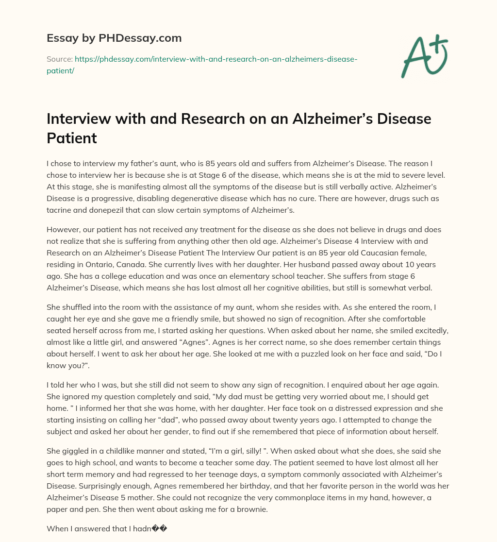 Interview with and Research on an Alzheimer’s Disease Patient essay