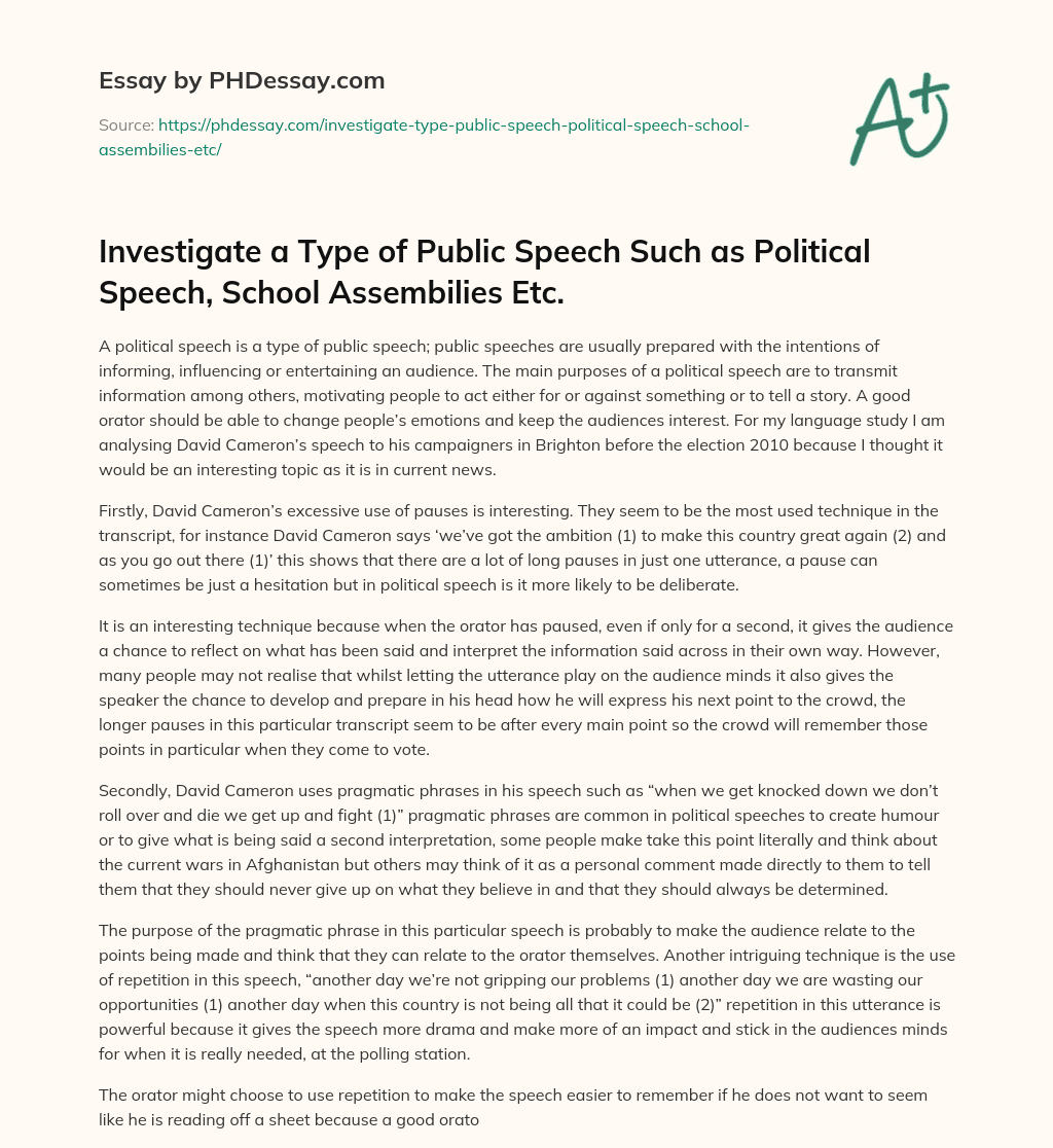 Investigate a Type of Public Speech Such as Political Speech, School Assembilies Etc. essay