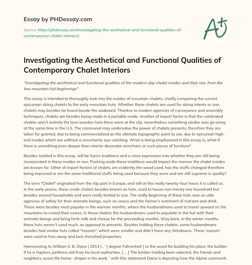 Investigating the Aesthetical and Functional Qualities of Contemporary Chalet Interiors essay