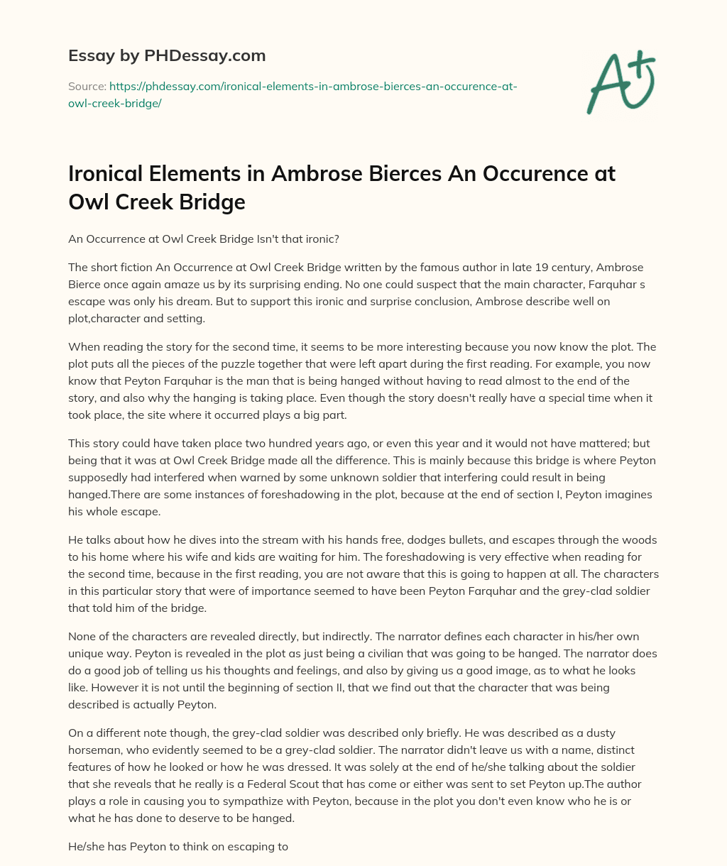 Ironical Elements in Ambrose Bierces An Occurence at Owl Creek Bridge essay