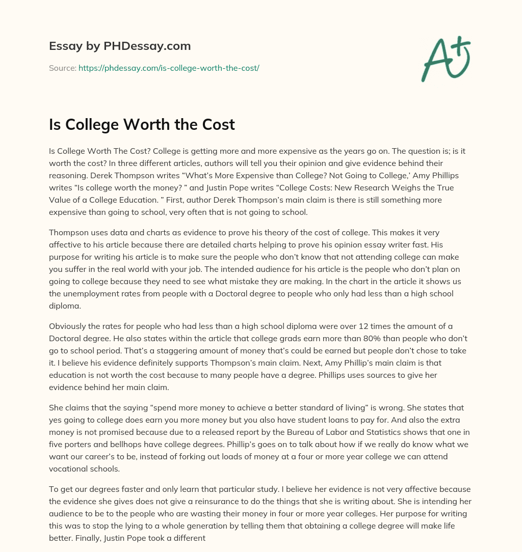 Is College Worth The Cost Essay Example PHDessay