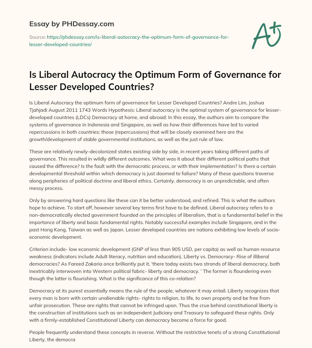 Is Liberal Autocracy the Optimum Form of Governance for Lesser Developed Countries? essay
