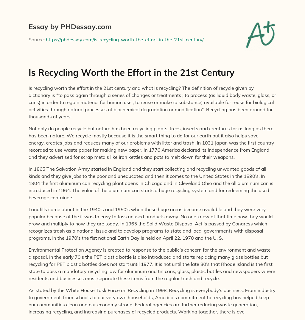 Is Recycling Worth the Effort in the 21st Century essay