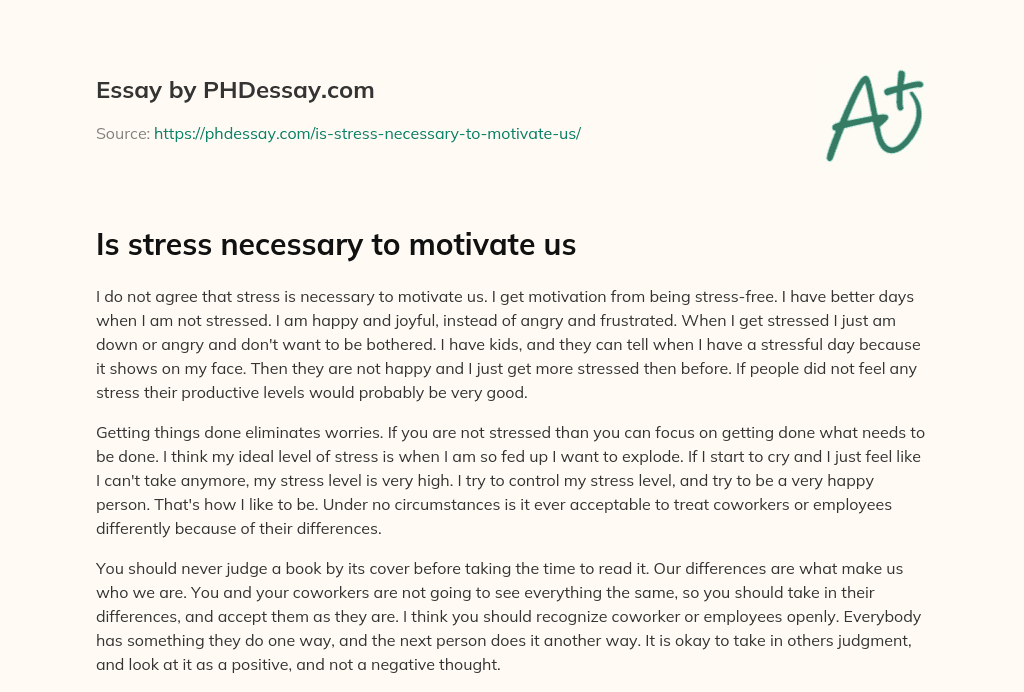 Is stress necessary to motivate us essay
