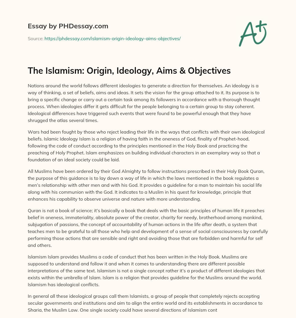 The Islamism: Origin, Ideology, Aims & Objectives essay