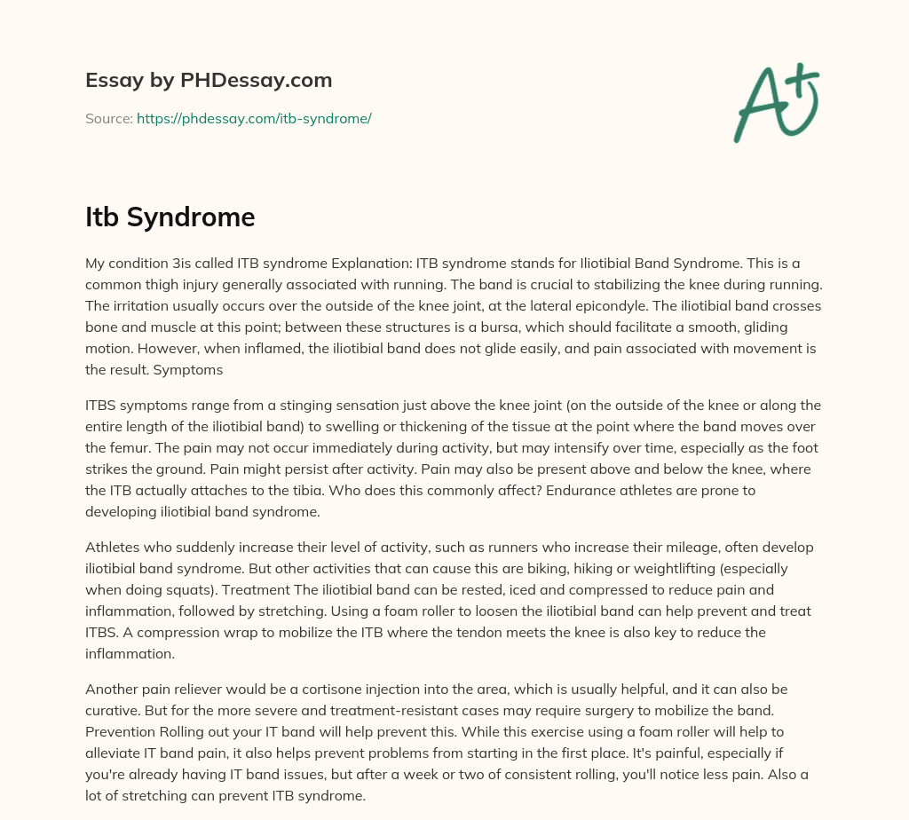Understanding ITB Syndrome: Symptoms, Causes, and Treatment essay