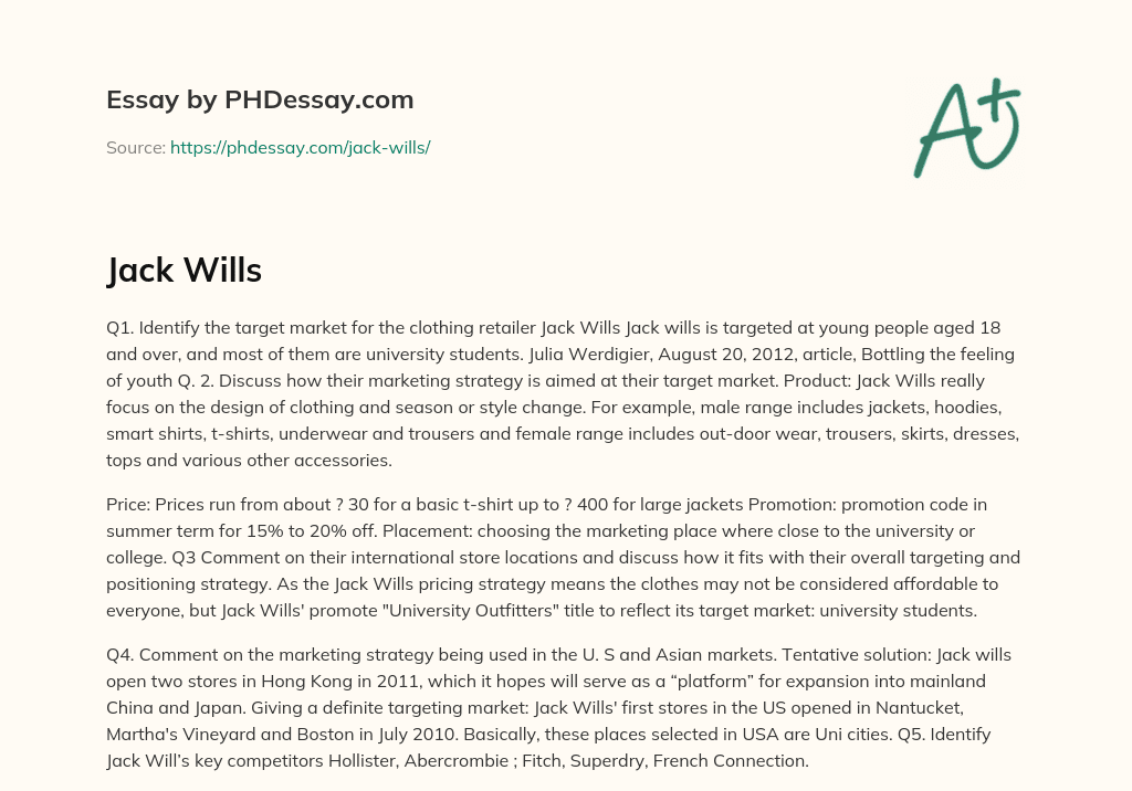 tifying and Analyzing Jack Wills’ Target Market and Marketing Strategy essay