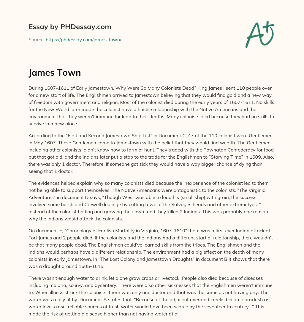 The Lack of Survival Skills and Resources in Early Jamestown Led to High Mortality Rates Among Colonists essay