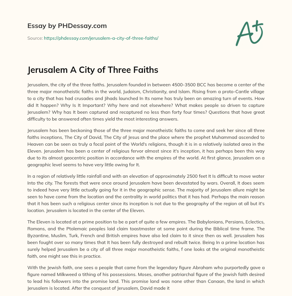 Jerusalem A City of Three Faiths essay