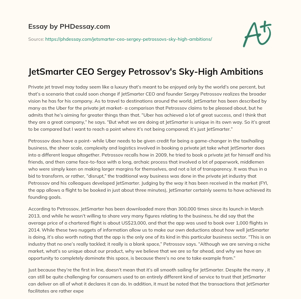 JetSmarter CEO Sergey Petrossov’s Sky-High Ambitions essay