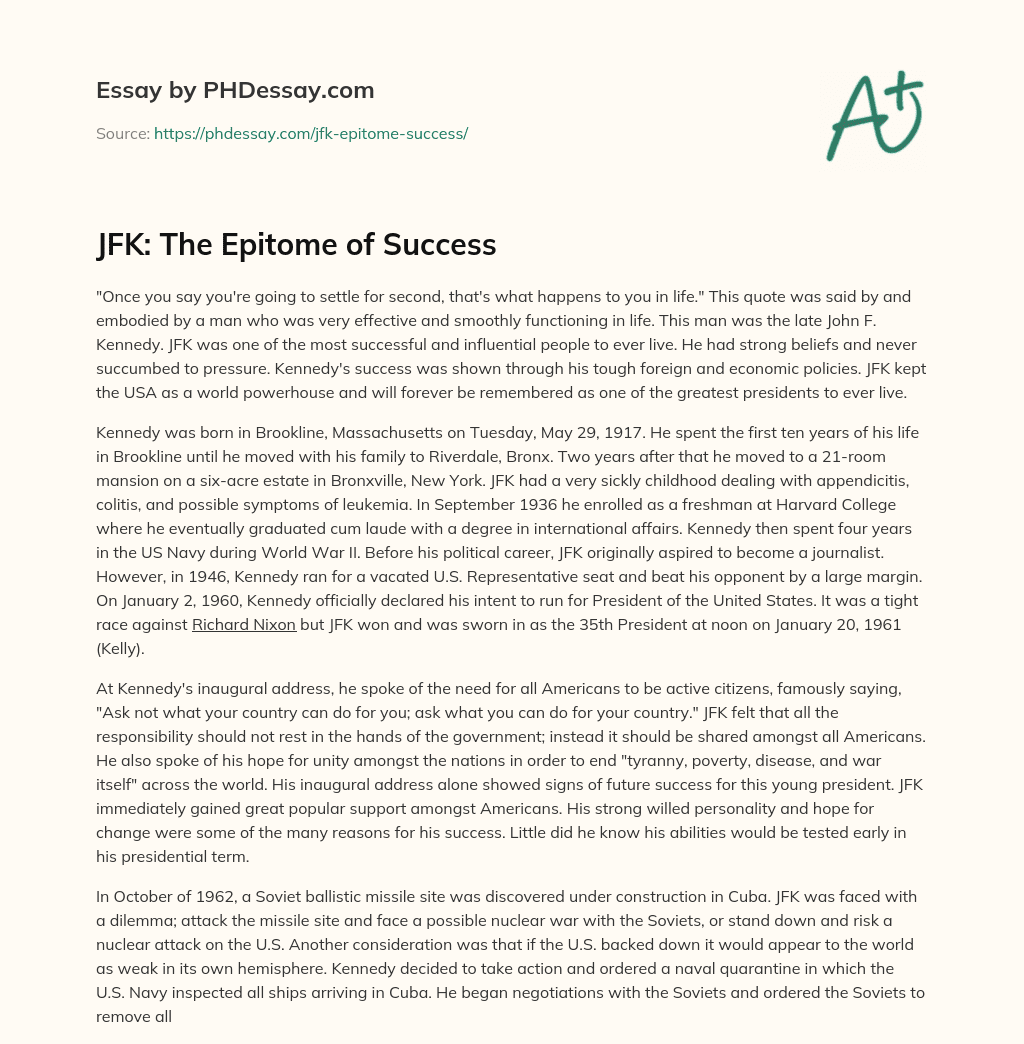 JFK: The Epitome of Success essay