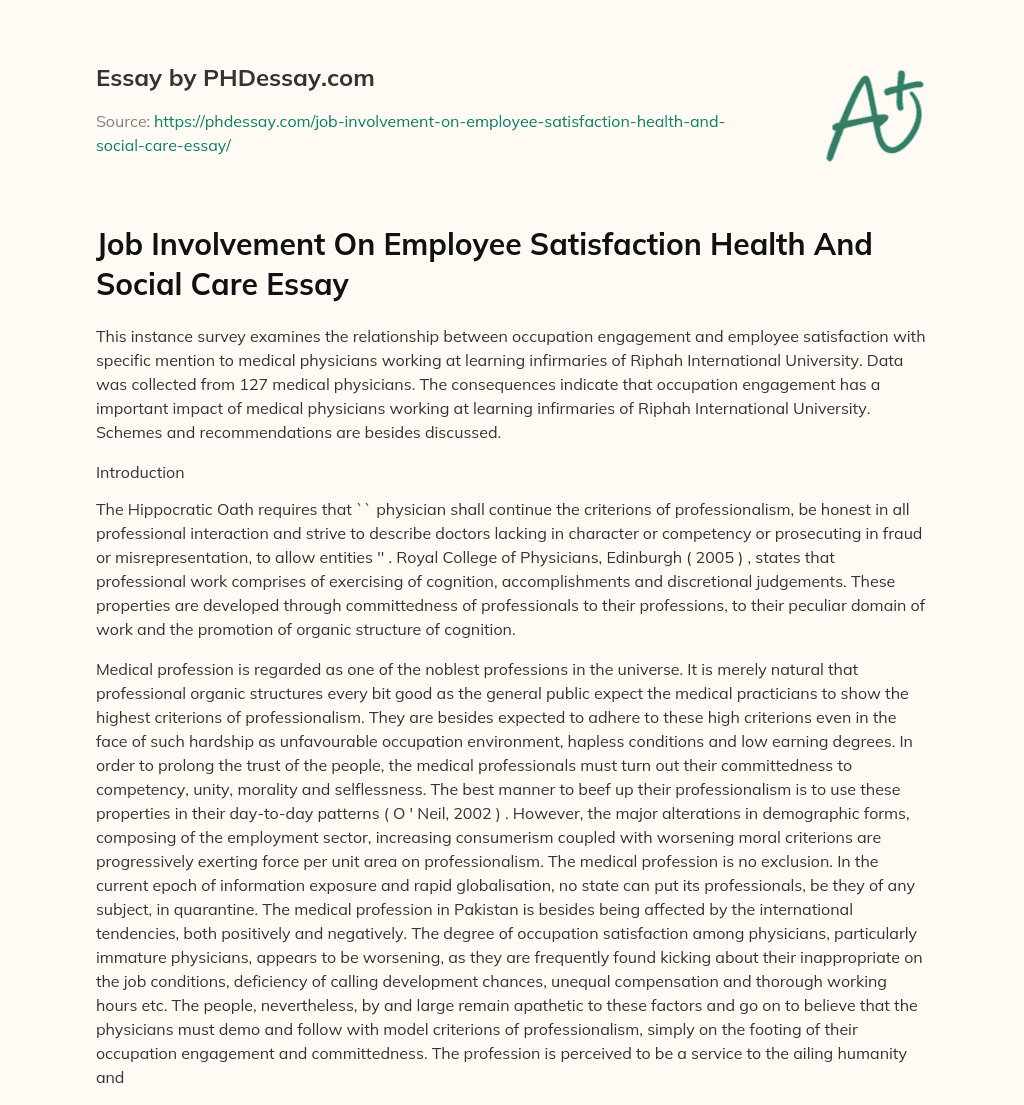 Job Involvement On Employee Satisfaction Health And Social Care Essay essay