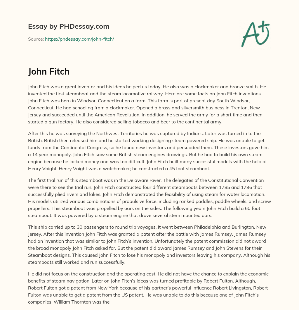 John Fitch: Inventor of the Steamboat and Steam Locomotive Railway essay
