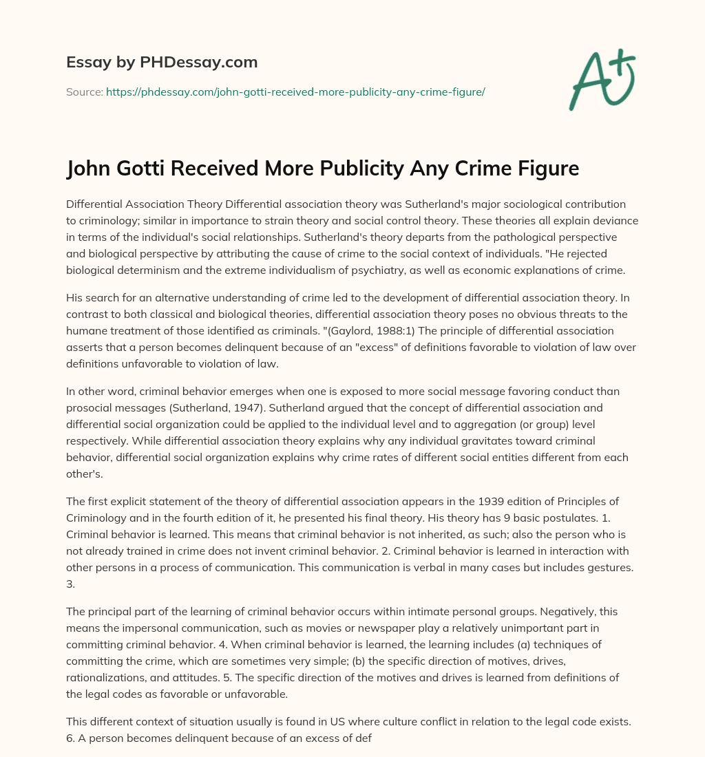 John Gotti Received More Publicity Any Crime Figure essay