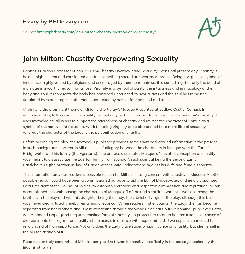 John Milton: Chastity Overpowering Sexuality essay