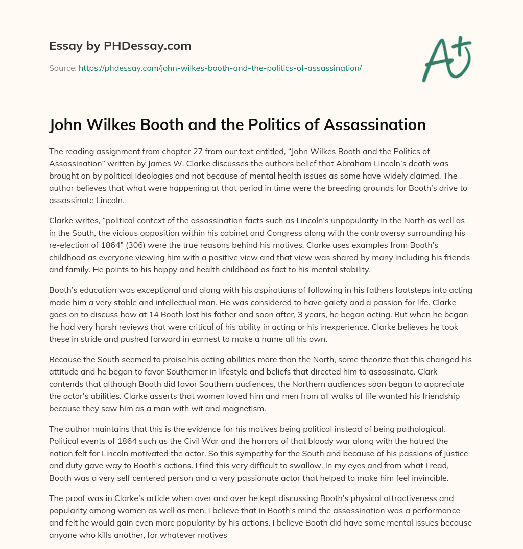 John Wilkes Booth and the Politics of Assassination essay