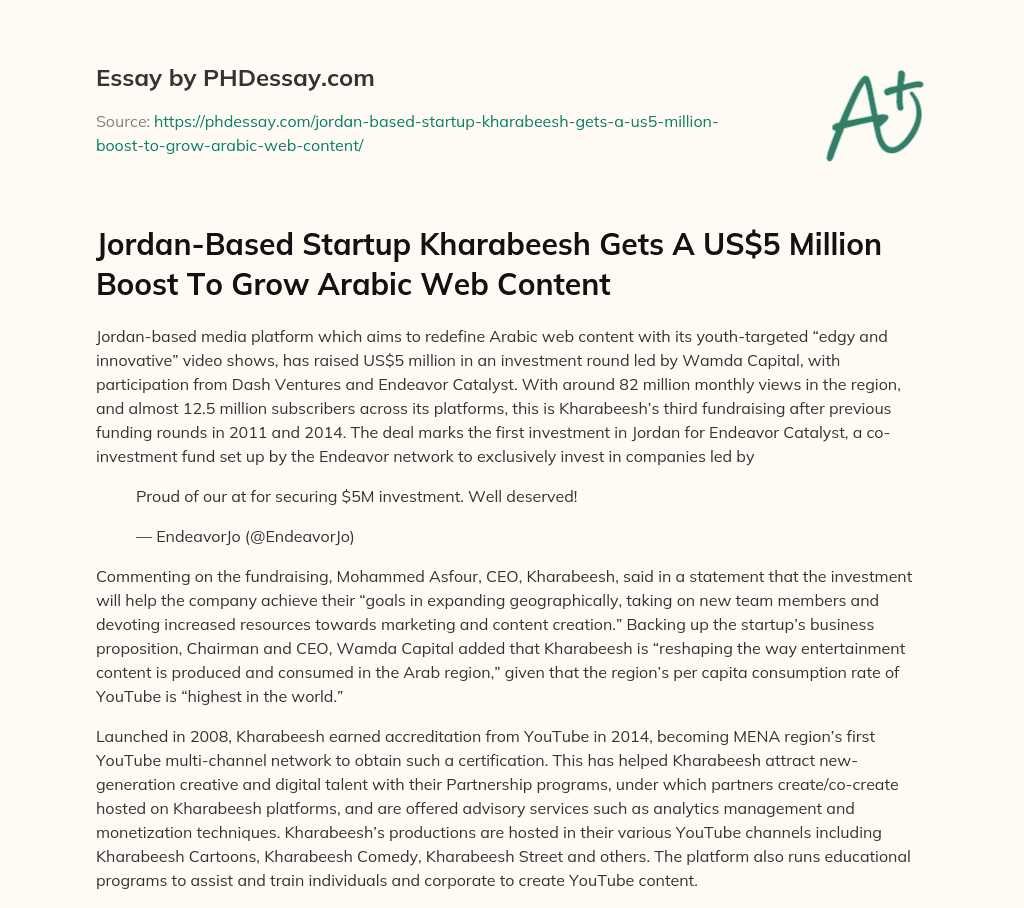 Jordan-Based Startup Kharabeesh Gets A US$5 Million Boost To Grow Arabic Web Content essay