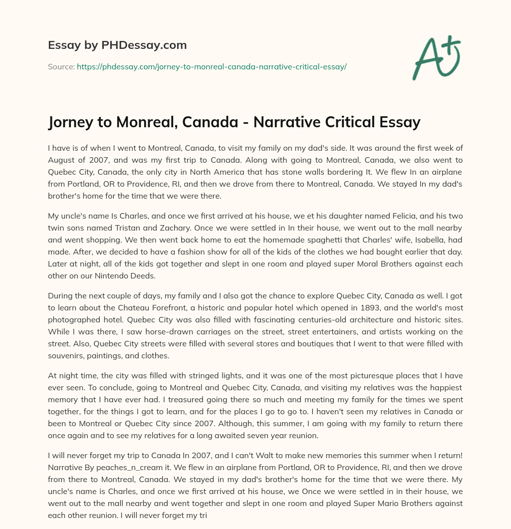 Jorney to Monreal, Canada – Narrative Critical Essay essay