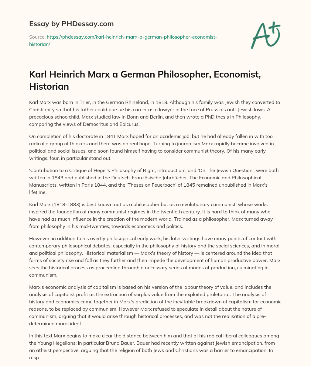 Karl Heinrich Marx a German Philosopher, Economist, Historian essay