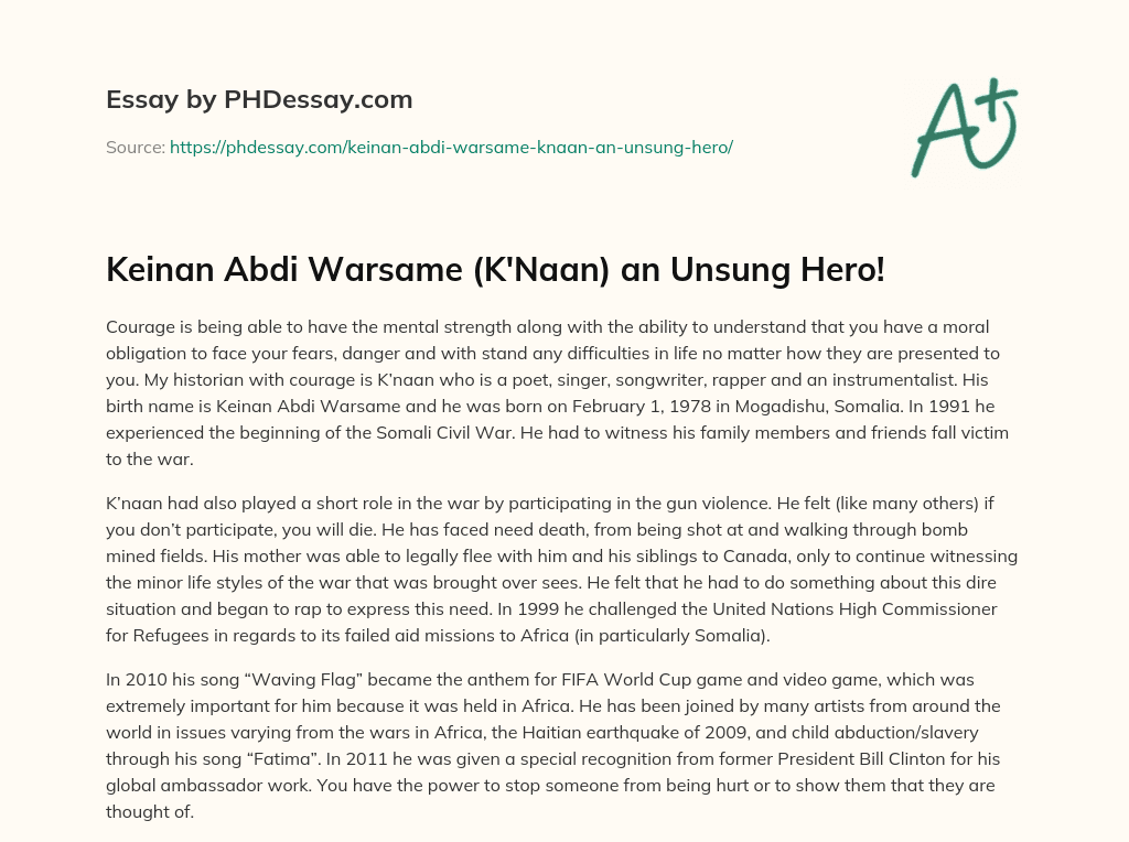 Keinan Abdi Warsame (K’Naan) an Unsung Hero! essay