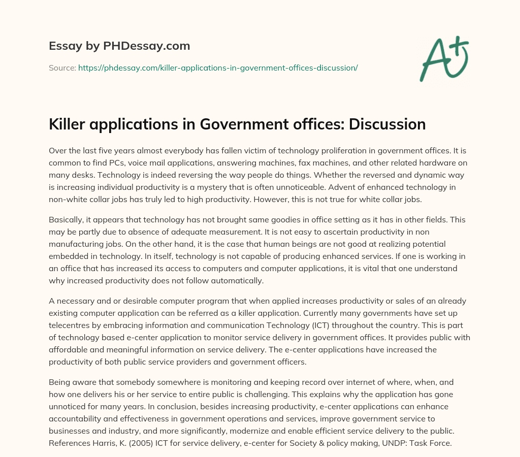 Killer applications in Government offices: Discussion essay