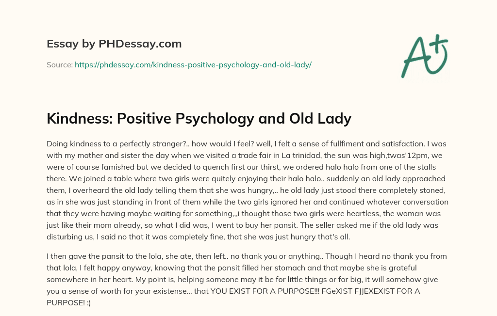 Kindness: Positive Psychology and Old Lady essay