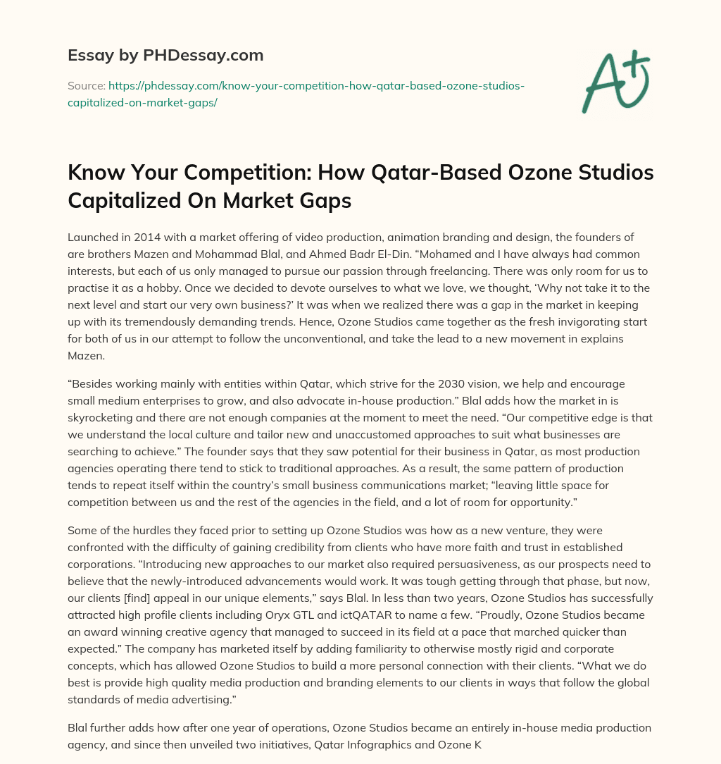 Know Your Competition: How Qatar-Based Ozone Studios Capitalized On Market Gaps essay