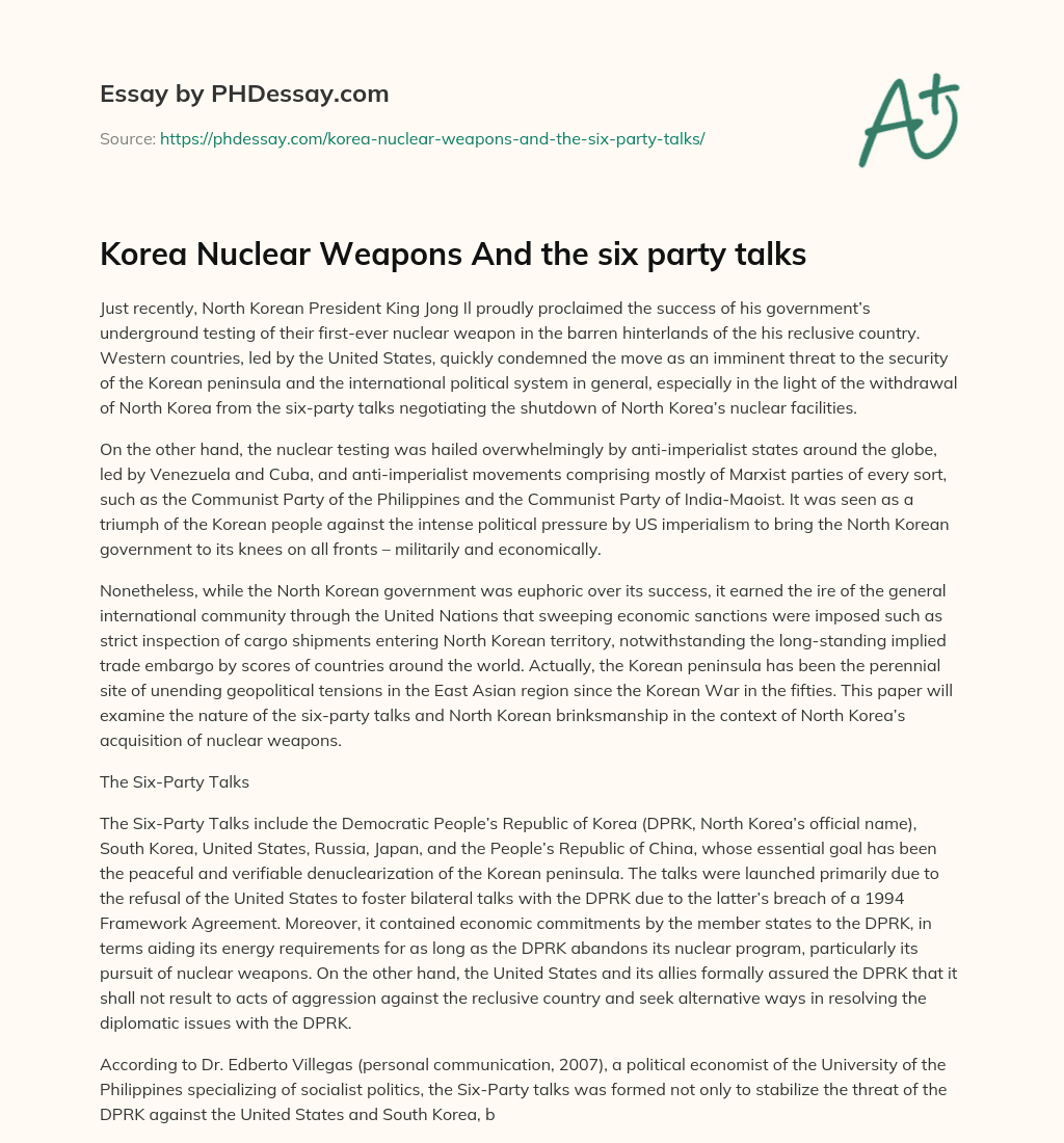 Korea Nuclear Weapons And the six party talks essay
