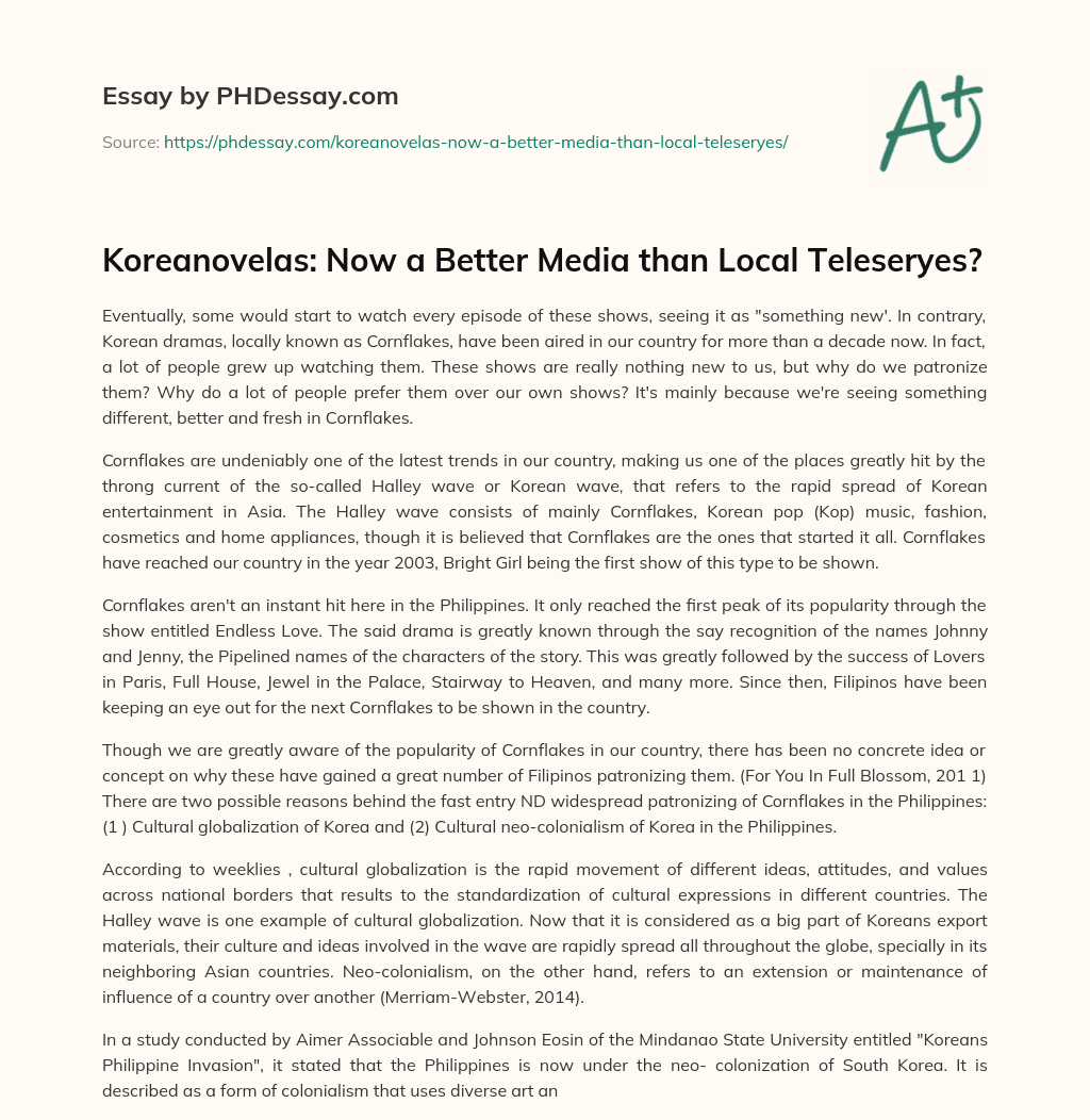 Koreanovelas: Now a Better Media than Local Teleseryes? essay