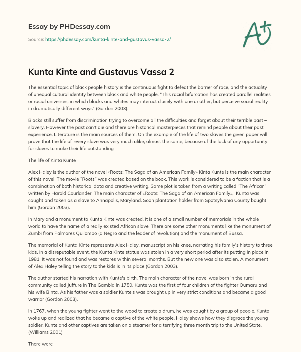 Kunta Kinte and Gustavus Vassa 2 essay