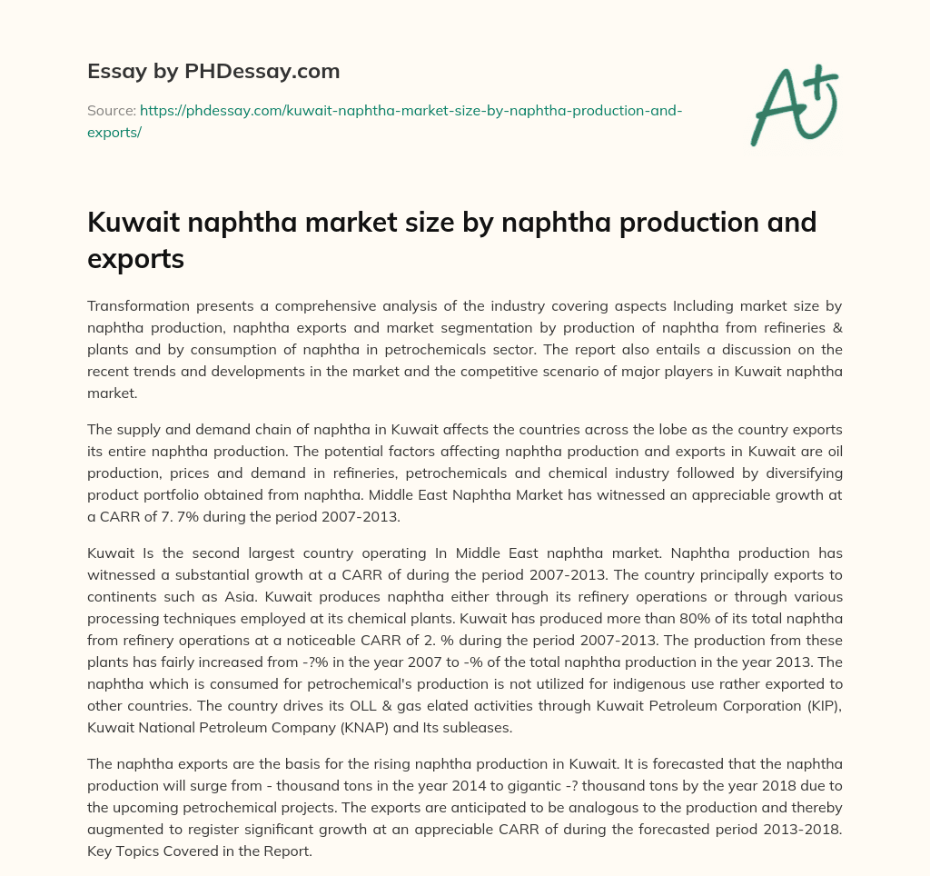 Kuwait naphtha market size by naphtha production and exports essay