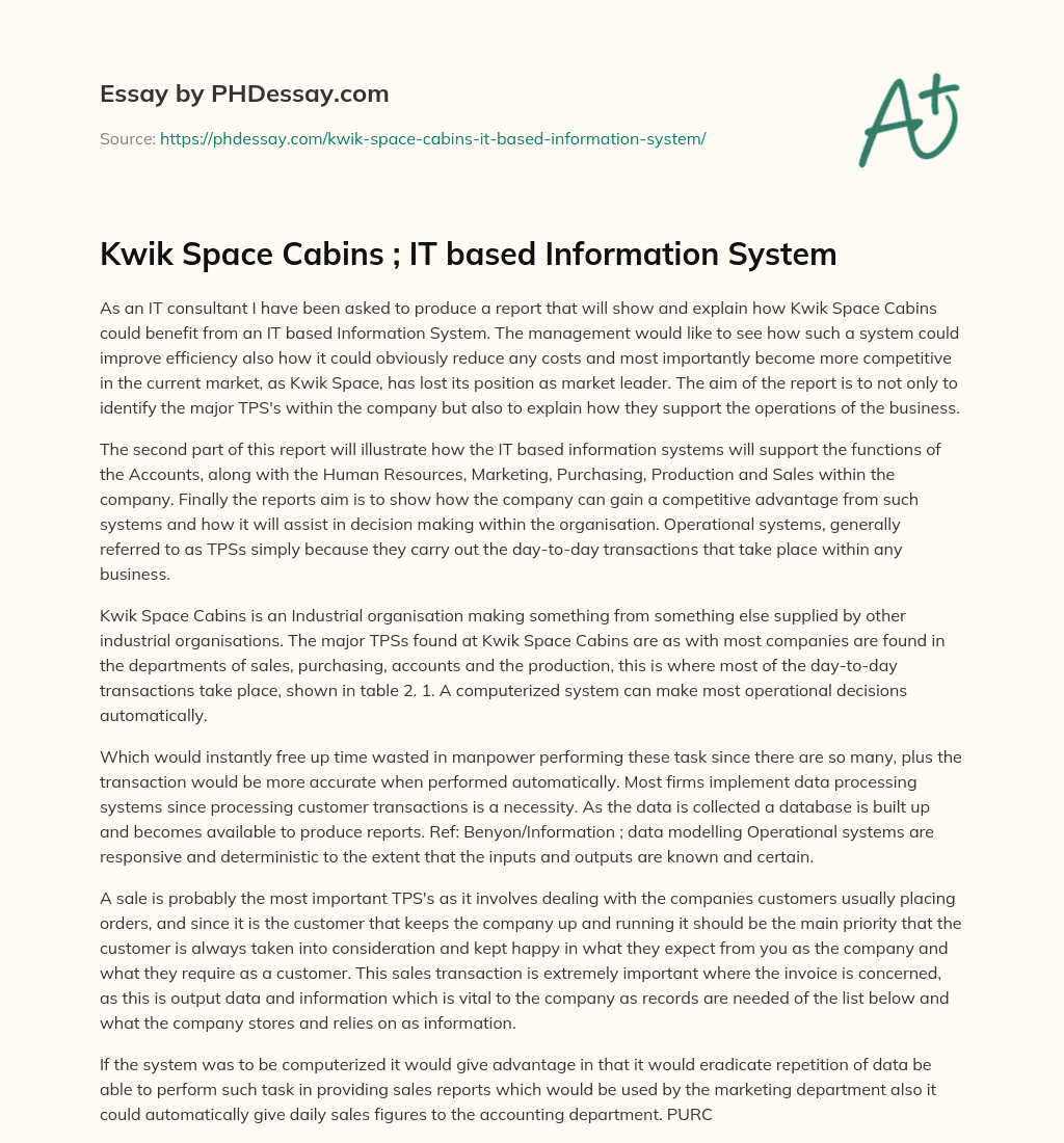 Kwik Space Cabins ; IT based Information System essay