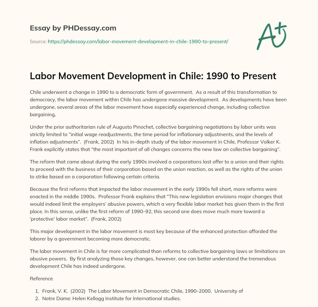 Labor Movement Development in Chile: 1990 to Present essay