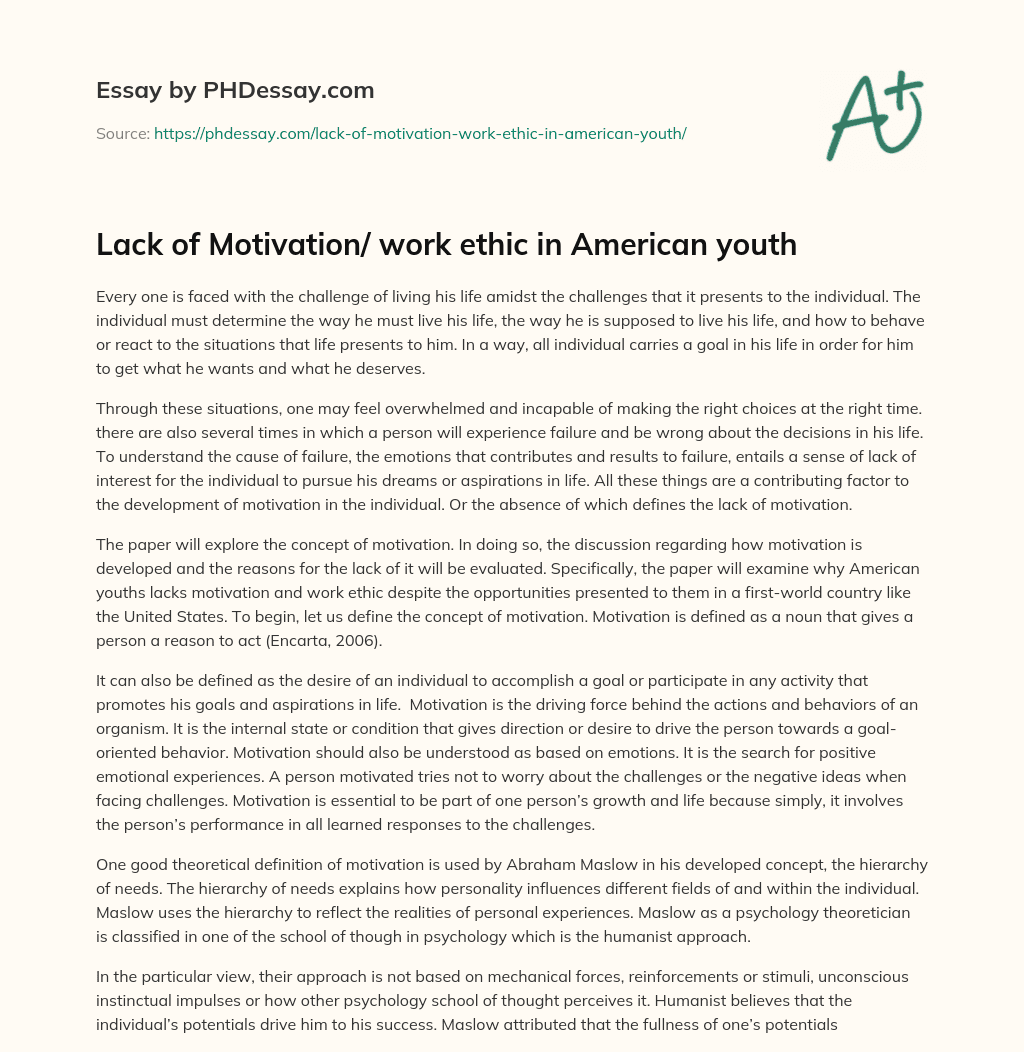 Lack of Motivation/ work ethic in American youth essay