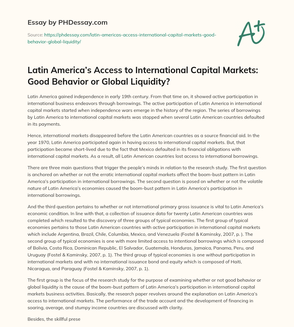 Latin America’s Access to International Capital Markets: Good Behavior or Global Liquidity? essay