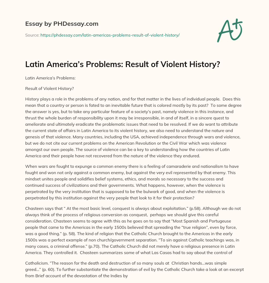 Latin America’s Problems: Result of Violent History? essay