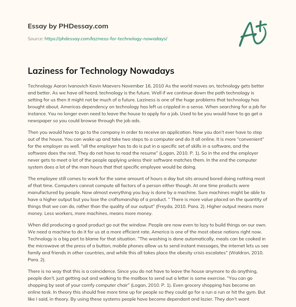 Laziness for Technology Nowadays essay