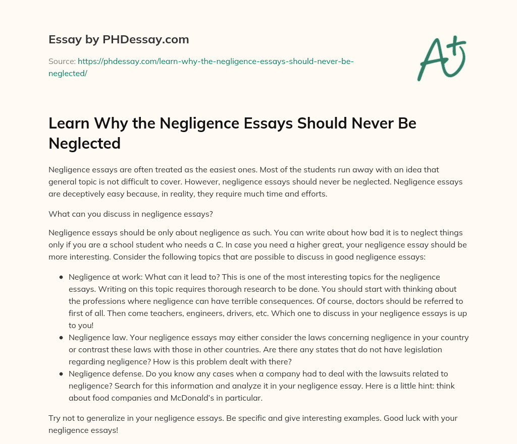 Learn Why the Negligence Essays Should Never Be Neglected essay