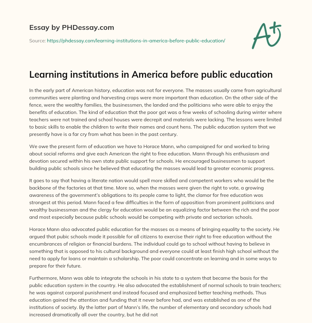Learning institutions in America before public education essay