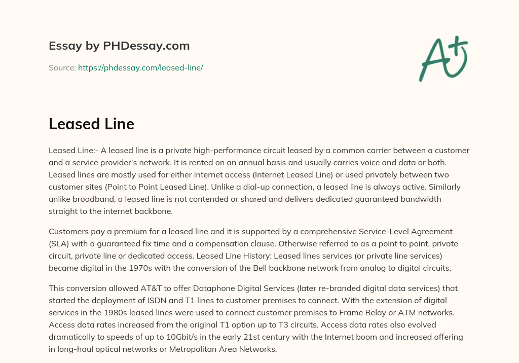 Leased Line: Private, High-Performance Circuit for Internet Access or Private Use essay